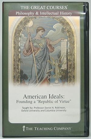 American Ideals: Founding a "Republic of Virtue."
