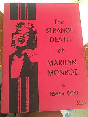 The Strange Death of Marilyn Monroe.