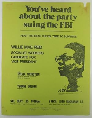 You've Heard About the Party Suing the FBI. Hear the ideas the FBI tried to suppress. Willie Mae ...