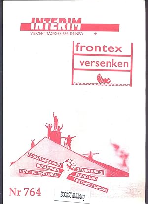 Interim nr 764 : Vierzehntagiges Berlin-Info - Frontex versenken