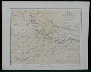 Part of India, Chief Scene of The Mutinies of 1857, centred on the "North West Provinces" with th...
