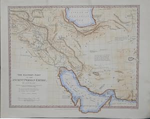 The Eastern Part of the Ancient Persian Empire, Published Under the Superintendence of the Societ...