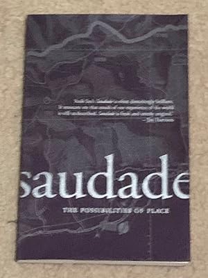 Saudade: The Possibilities of Place (Signed by author, to a childhood friend)
