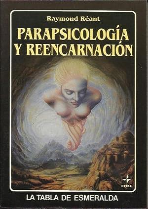 PARAPSICOLOGIA Y REENCARNACION