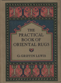 The practical book of oriental rugs;