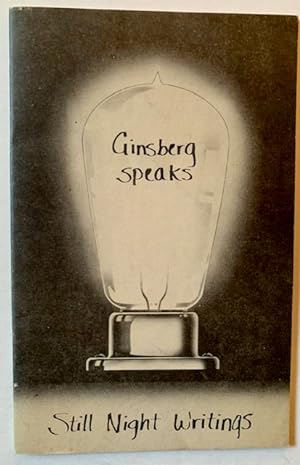 Still Night Writings--Vol. 1, No. 1: Ginsberg Speaks