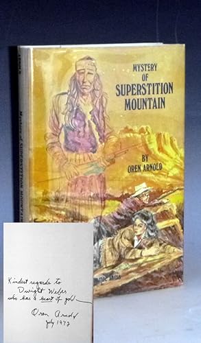 Mystery of Superstition Mountain (inscribed By Oren Arnold