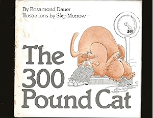 The 300 Pound Cat (Only Signed Copy)