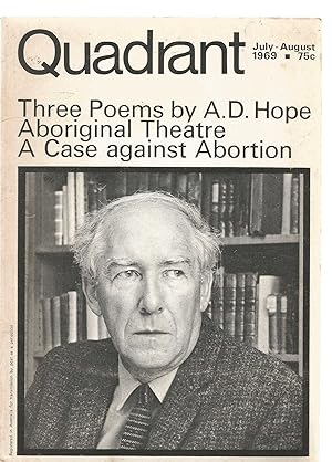 Quadrant July-August 1969 number 60 - A D Hope, Aboriginal Theatre, A Case Against Abortion