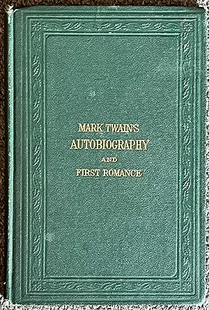 Mark Twain's (Burlesque) Autobiography, And First Romance