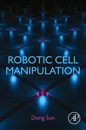 ROBOTIC CELL MANIPULATION