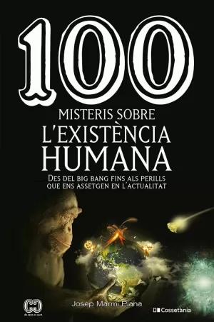 100 MISTERIS SOBRE L EXISTÈNCIA HUMANA