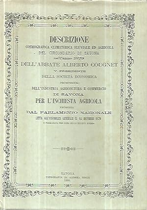 Descrizione cosmografica climaterica fluviale ed agrcola del circondario di Savona nell'anno 1879