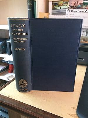Italy and Her Invaders, Volume I: Book I. The Visigothic Invasion, Part I