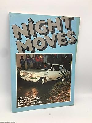 Night Moves: History of the Motoring News BTRDA Rally Championship