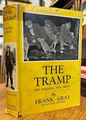 The Tramp: His Meaning and Being