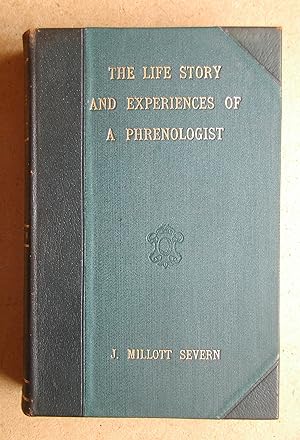 The Life Story and Experiences of a Phrenologist.