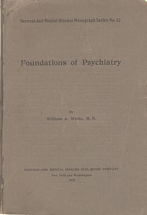Foundations of psychiatry [cover title]