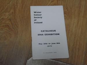 Water Colour Society of Ireland Catalogue 119th Exhibtion May 29th to June 18th 1973
