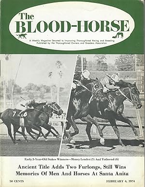 The Blood-Horse: February 4, 1974 [Memories of Men and Horses at Santa Anita]