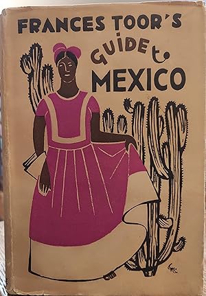 Frances Toor's Guide to Mexico