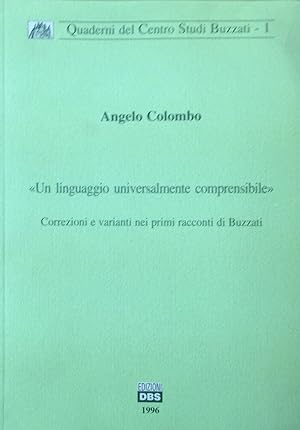 "Un linguaggio universalmente comprensibile" Correzioni e varianti nei primi racconti di Buzzatti
