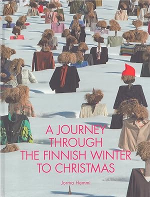 A Journey Through the Finnish Winter to Christmas