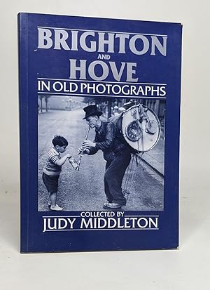 Brighton and Hove in Old Photographs (Britain in Old Photographs)