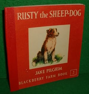RUSTY THE SHEEP-DOG [ No 2 Blackberry Farm Book ]