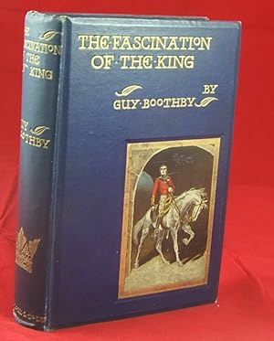 THE FASCINATION OF THE KING (Fine, Bright Copy of the First Edition)