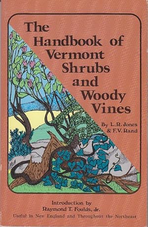 The Handbook of Vermont Shrubs and Woody Vines