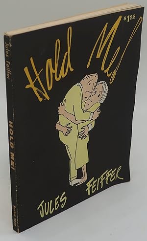 HOLD ME!