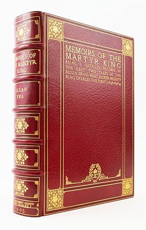 MEMOIRS OF THE MARTYR KING, BEING A DETAILED RECORD OF THE LAST TWO YEARS OF THE REIGN OF HIS MOS...