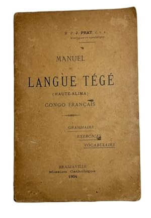 Manuel de Langue Tege (Haute-Alima) Congo Francais: Grammaire, Exercices, Vocabulaire