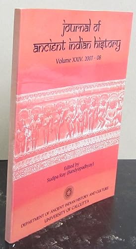 Journal of Ancient Indian History Volume XXIV 2007-08 J.N. Banerjea Memorial Volume