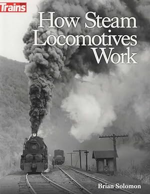 Trains Books: How Steam Locomotives Work