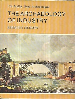 The archeology of Industry