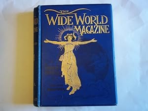 The Wide World Magazine. An Illustrated Monthly of True Narrative: Adventure Travel Customs and S...