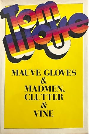 Mauve Gloves & Madmen, Clutter & Vine