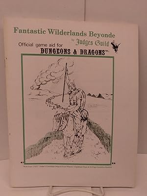 Fantastic Wilderlands Beyonde: Official Game Aid for Dungeons & Dragons