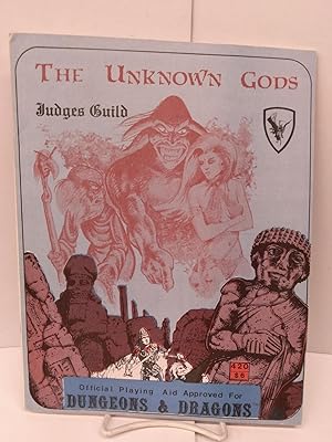 The Unknown Gods: Official Playing Aid Approved for Dungeons & Dragons