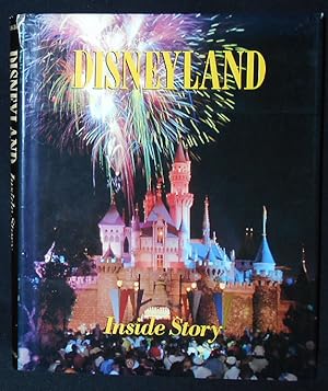 Disneyland: Inside Story by Randy Bright; Foreword by Michael Eisner