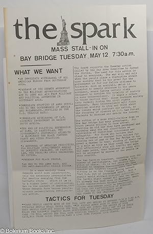 The spark. Mass stall-in on Bay Bridge Tuesday May 12 7:30 AM [handbill]