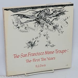 The San Francisco Mime Troupe: the first ten years. Introduction by Robert Scheer