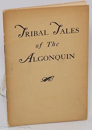Tribal Tales of the Algonquin