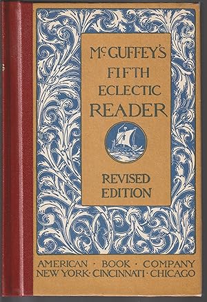 McGuffey's Fifth Eclectic Reader, Revised Ed