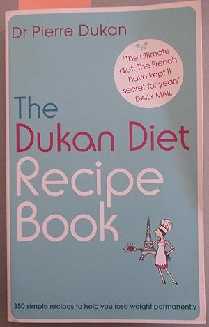 Dukan Diet, The: Recipe Book
