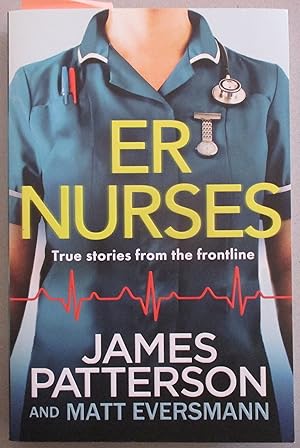 ER Nurses: True Stories from the Frontline