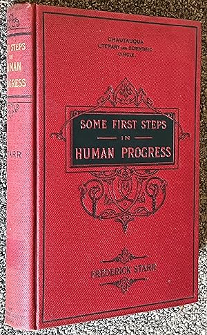 Some First Steps in Human Progress, F. Starr, 1921