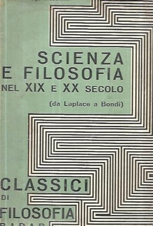 Scienza e filosofia nel XIX e XX secolo (da Laplace a Bondi)